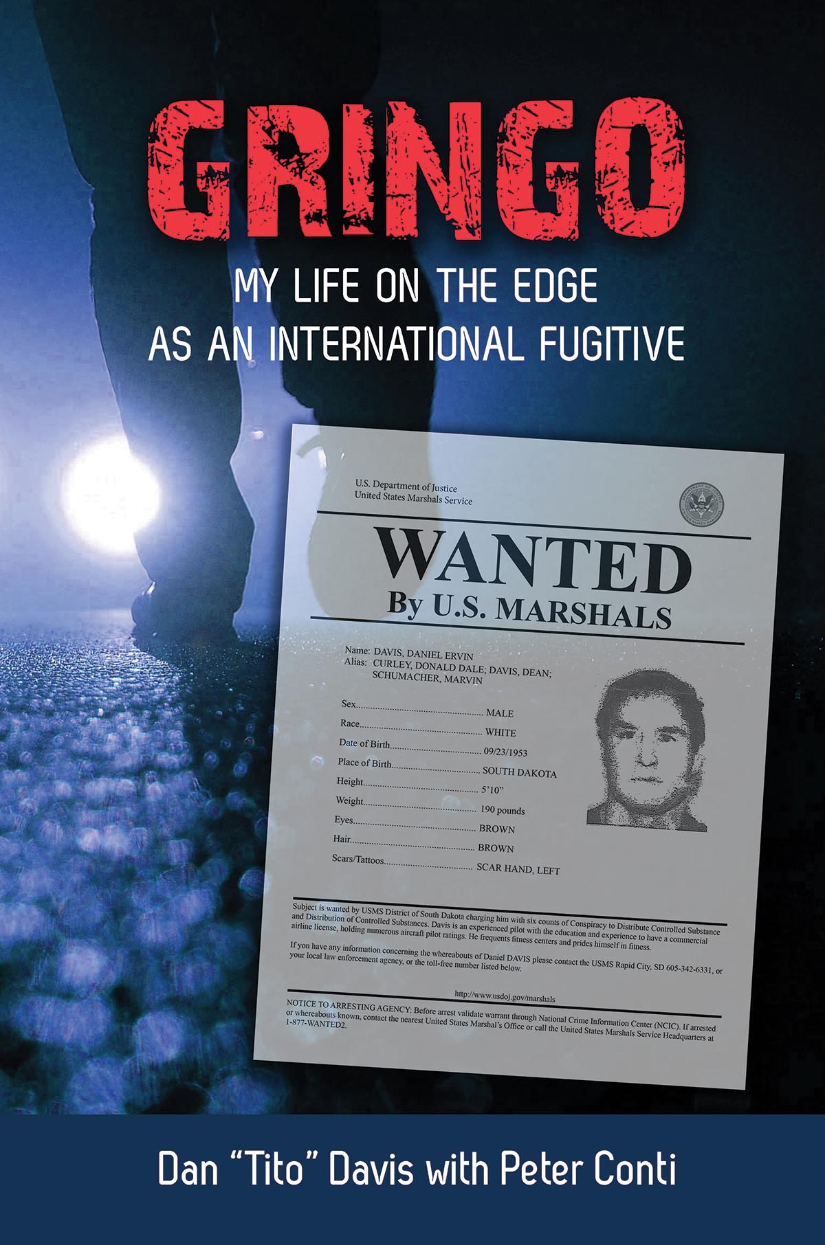GRINGO: MY LIFE ON THE EDGE AS AN INTERNATIONAL FUGITIVE ebook cover