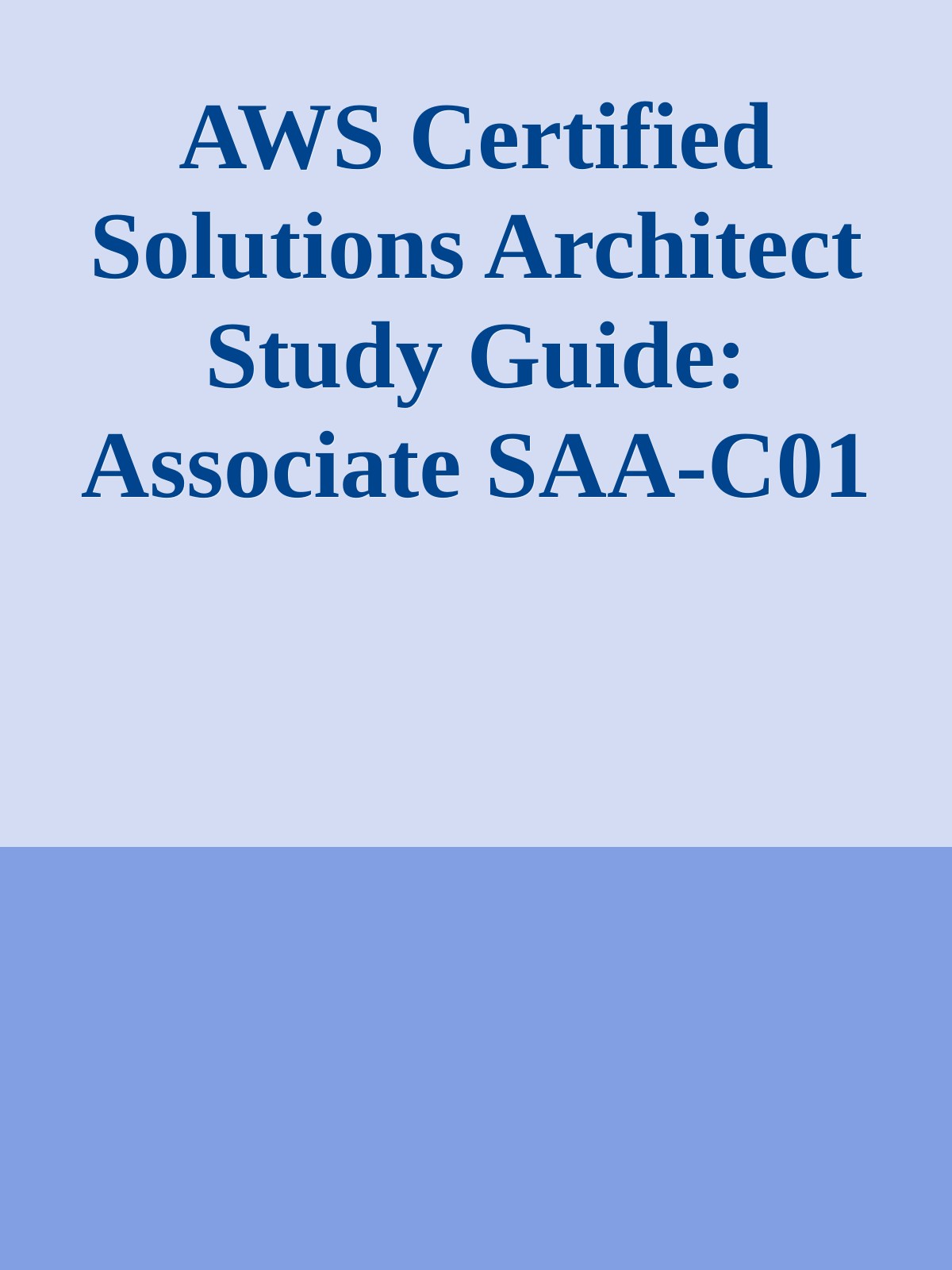AWS Certified Solutions Architect Study Guide: Associate SAA-C01 Exam \( PDFDrive.com \).epub ebook cover