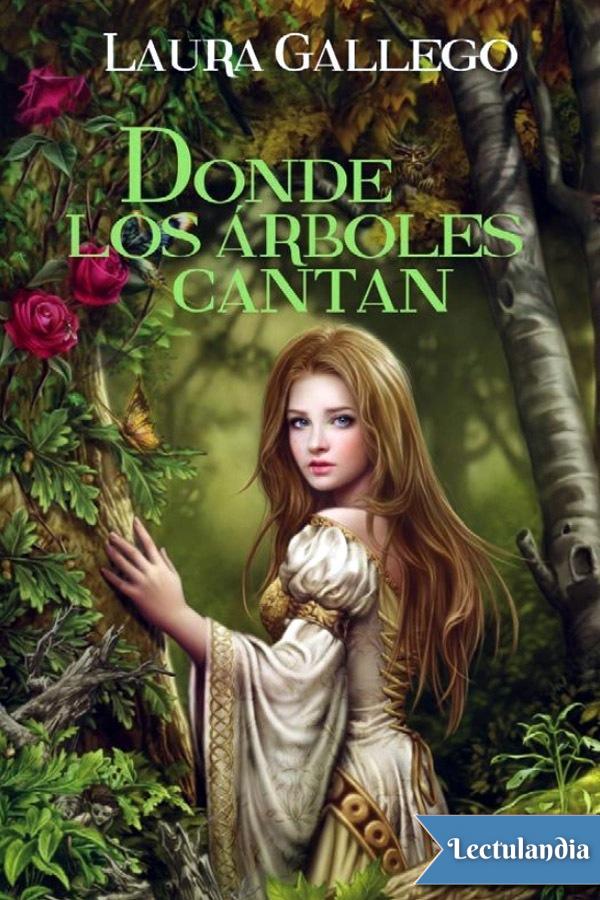 Donde los &Atilde;&iexcl;rboles cantan ebook cover