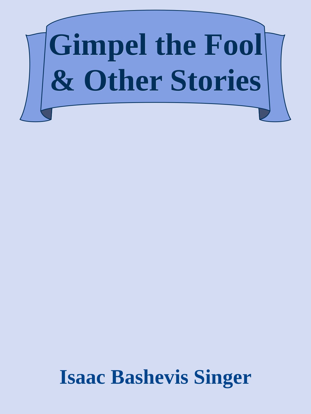 Gimpel the Fool & Other Stories ebook cover
