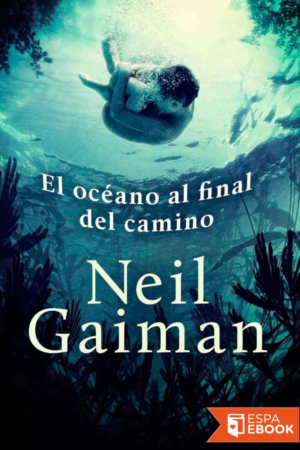 El oc&Atilde;&copy;ano al final del camino ebook cover