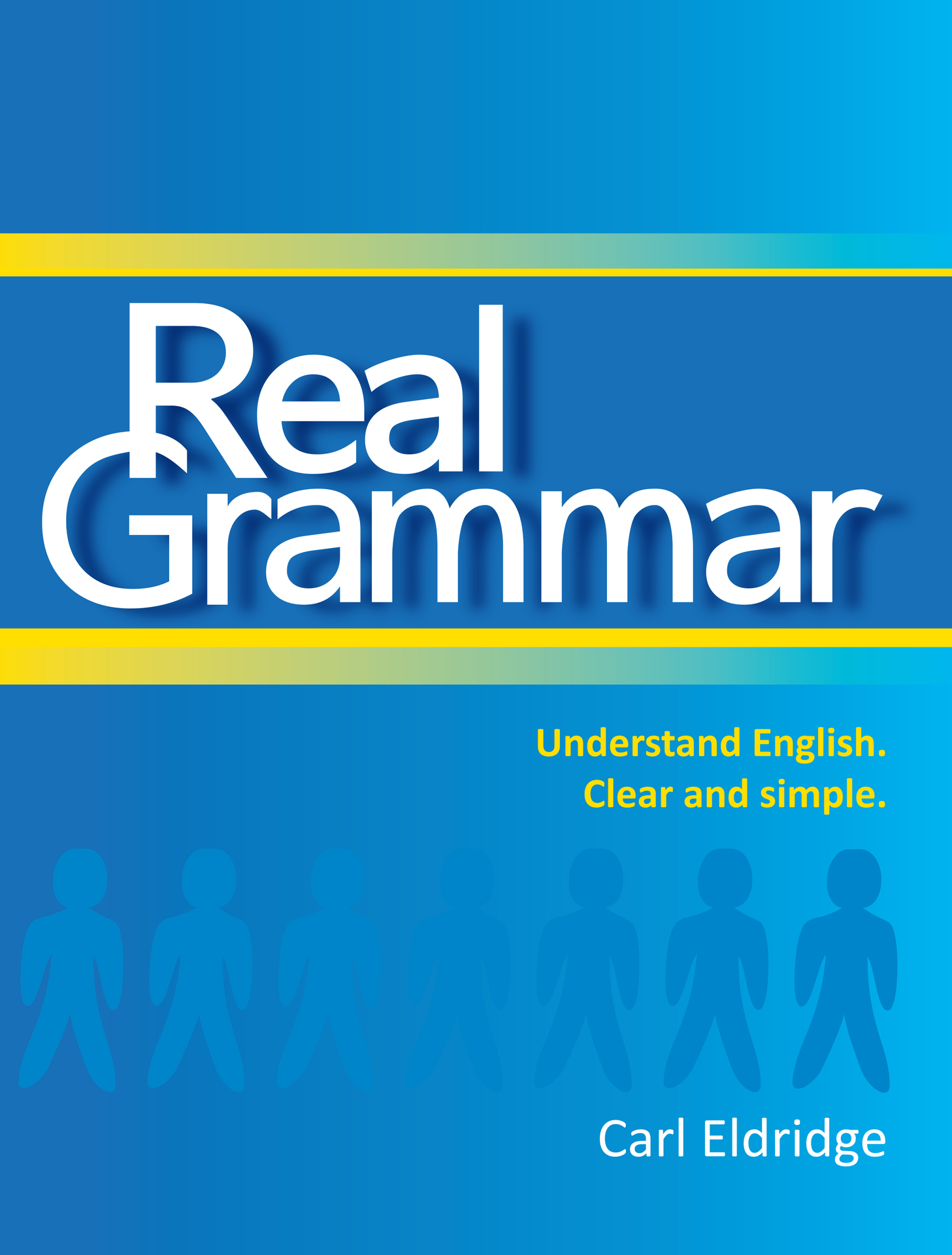 Real Grammar: Understand English. Clear and simple. ebook cover
