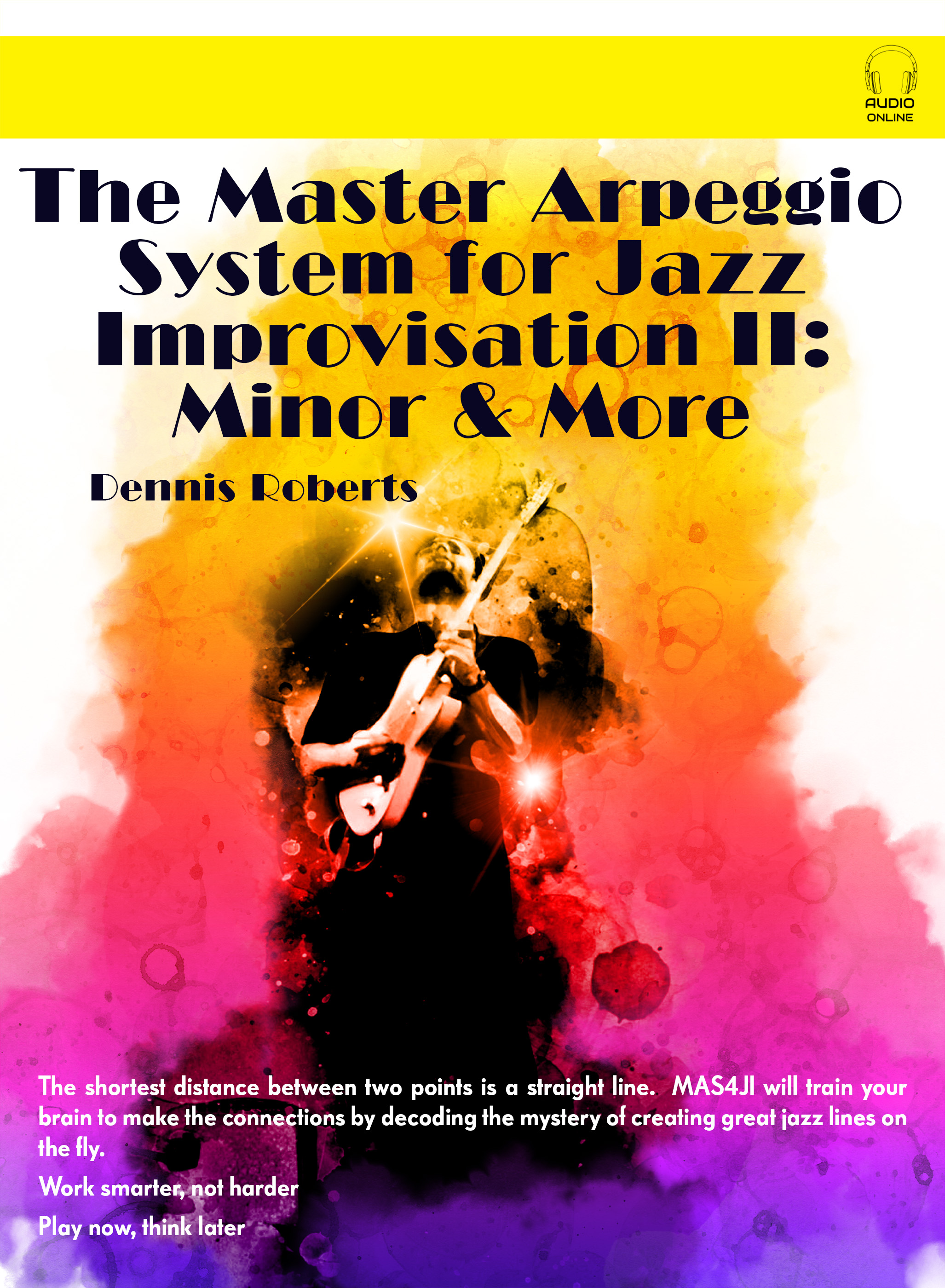 The Master Arpeggio System for Jazz Improvisation II ebook cover