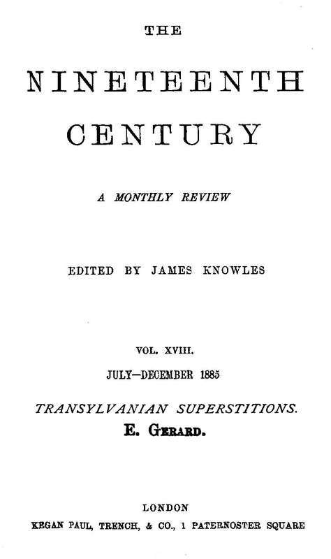 Transylvanian Superstitions - From: The Nineteenth Century (Vol. 18), London, July-December 1885, pp. 130-150 ebook cover