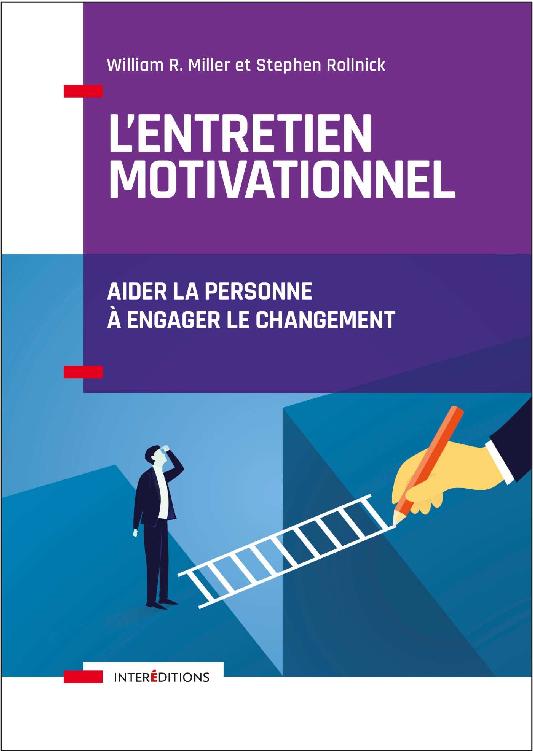 L'entretien motivationnel - 2e &Atilde;&copy;d. : Aider la personne &Atilde;&nbsp; engager le changement (Soins et Psy) (French Edition) ebook cover