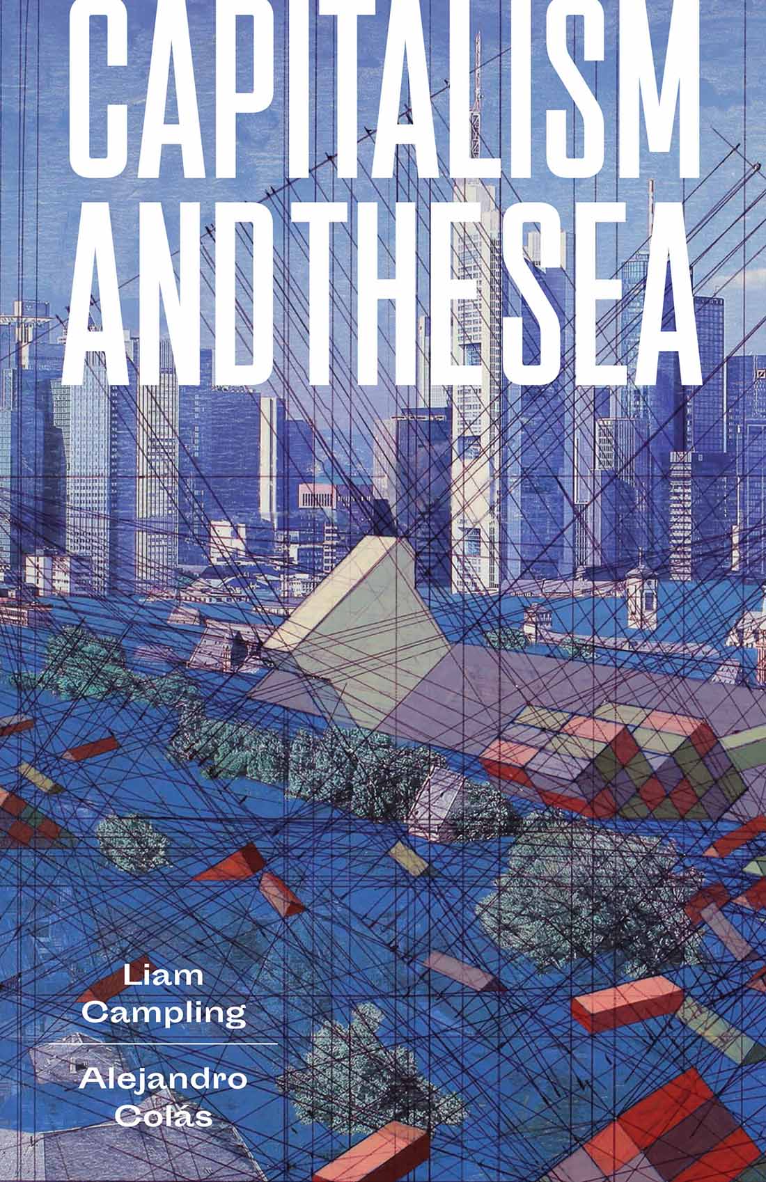 Capitalism and the Sea: The Maritime Factor in the Making of the Modern World ebook cover