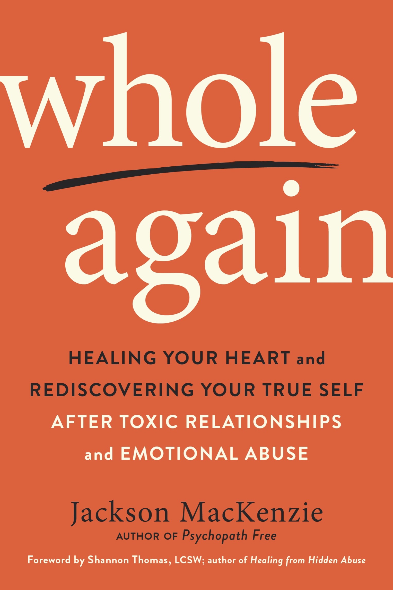 Healing Your Heart and Rediscovering Your True Self After Toxic Relationships and Emotional Abuse ebook cover