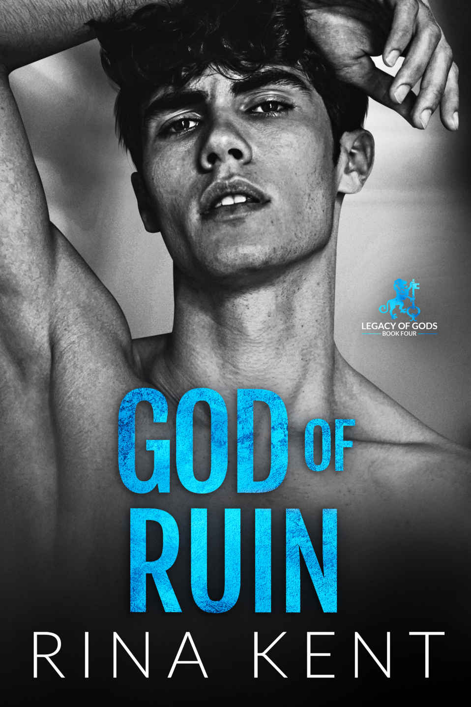 God of Ruin: A Dark College Romance (Legacy of Gods Book 4) ebook cover