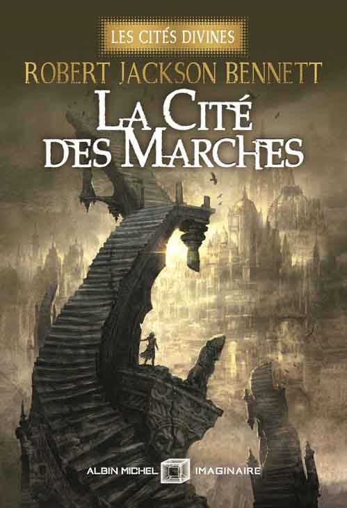 Les Cit&Atilde;&copy;s divines T1 : La Cit&Atilde;&copy; des Marches ebook cover
