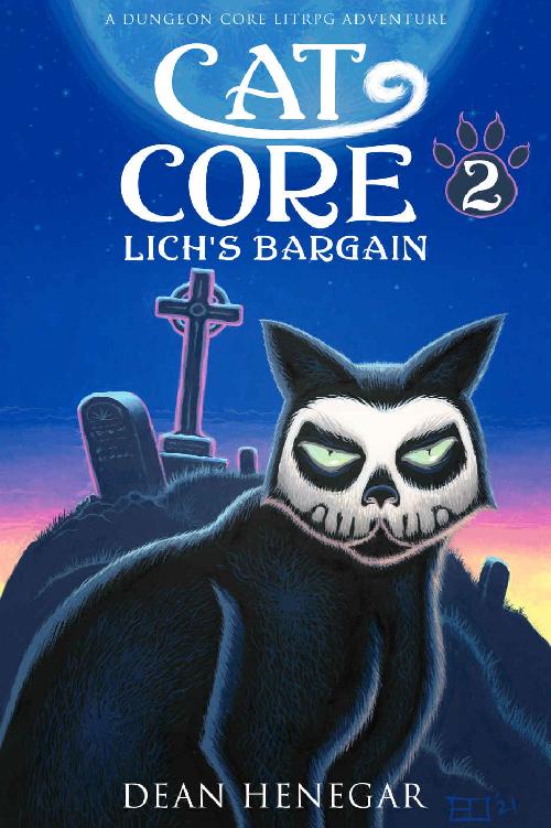 Cat Core, Book 2, Lich's Bargain (A Dungeon Core, LitRPG Adventure) ebook cover