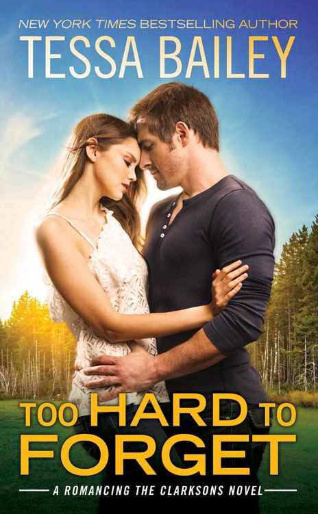 Too Hard to Forget (Romancing the Clarksons Book 3) ebook cover