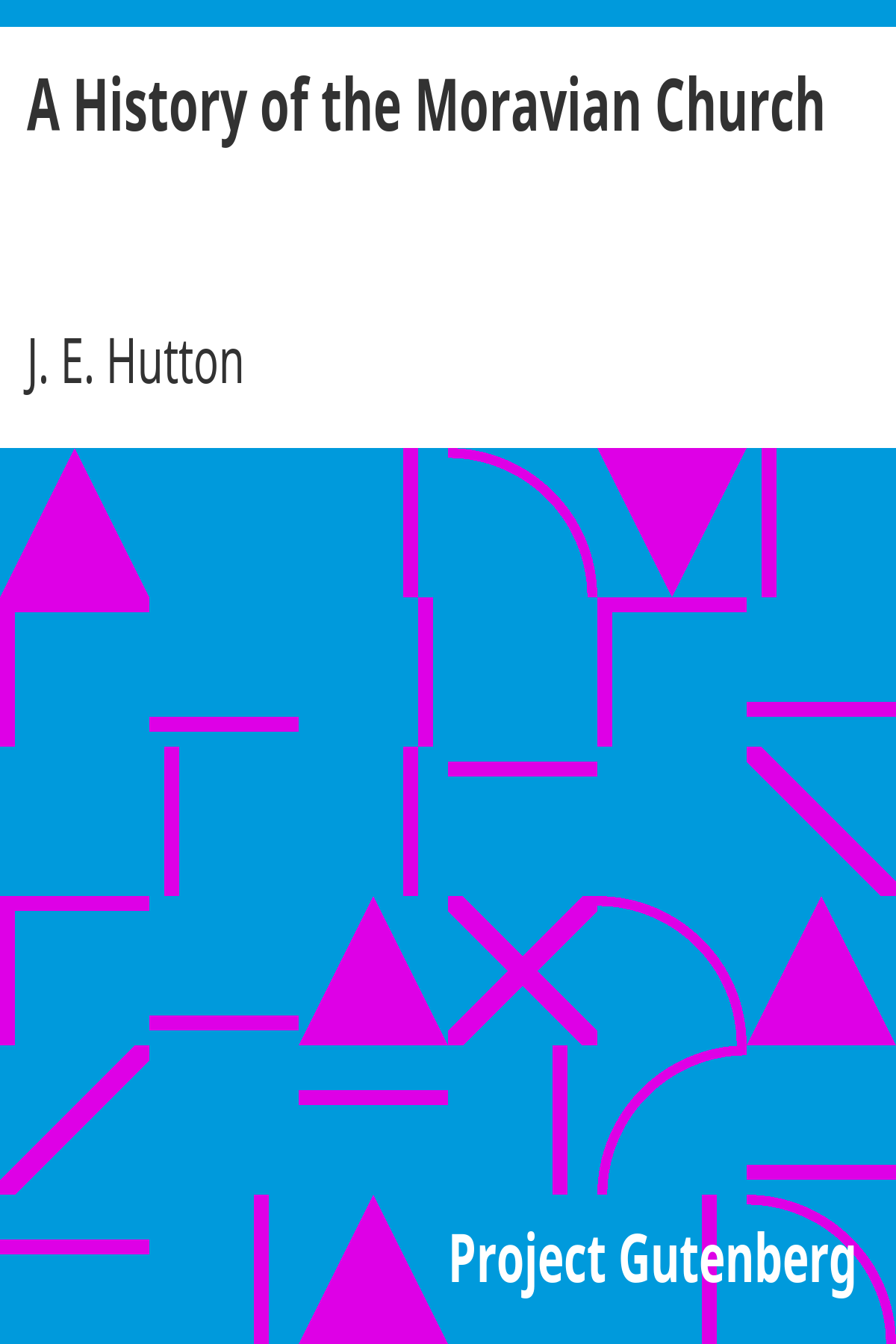 A History of the Moravian Church ebook cover