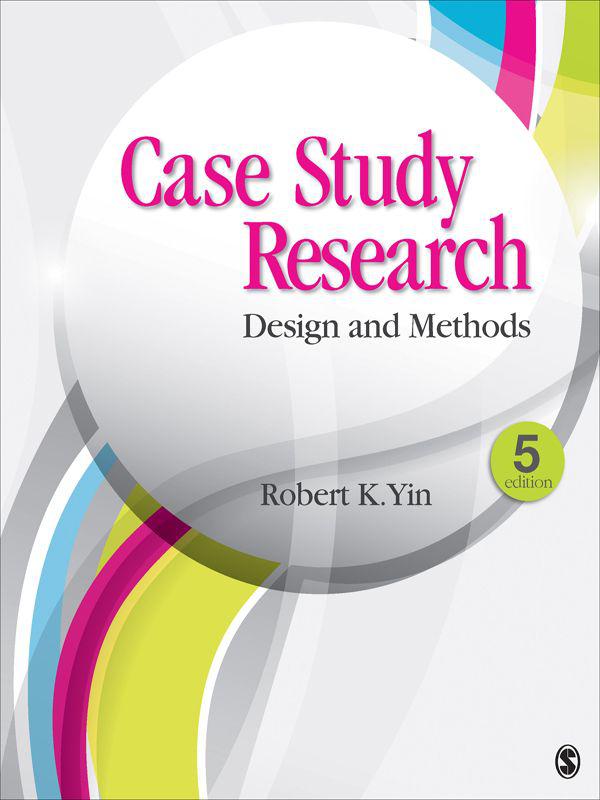 Case Study Research: Design and Methods (Applied Social Research Methods) ebook cover