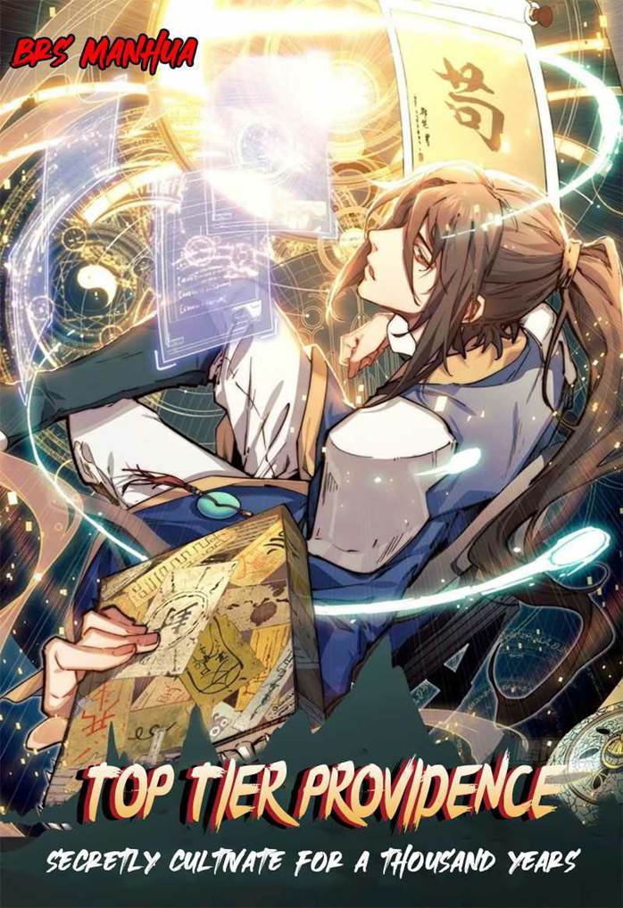 Top Tier Providence, Secretly Cultivate For A Thousand Years - Chapter 001-100 ebook cover