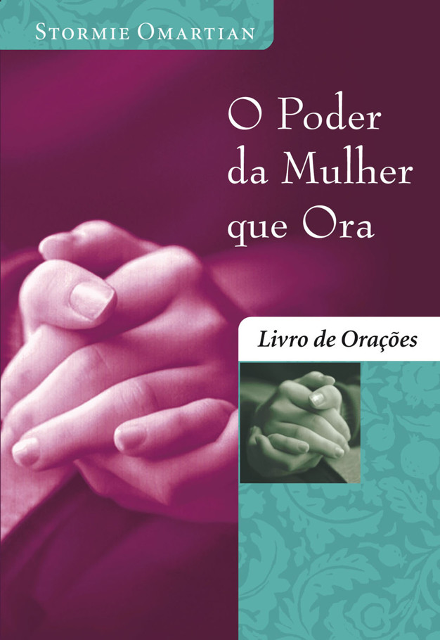 O poder da mulher que ora - livro de ora&Atilde;&sect;&Atilde;&micro;es ebook cover