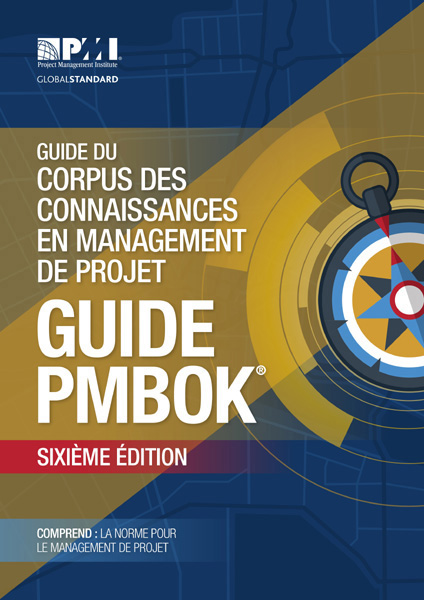 A Guide to the Project Management Body of Knowledge (PMBOK&Acirc;&reg; Guide)&acirc;&euro;&ldquo;Sixth Edition (FRENCH) ebook cover