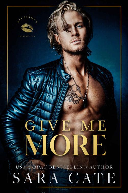 Give Me More (Salacious Players' Club) ebook cover