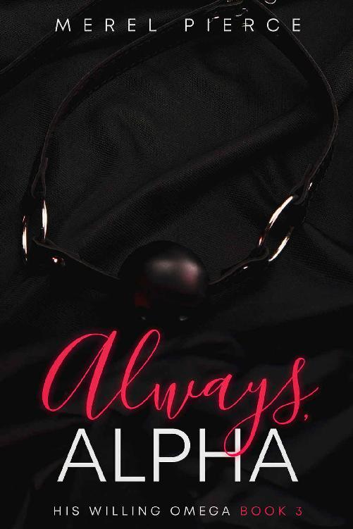 Always, Alpha (His Willing Omega Book 3) ebook cover