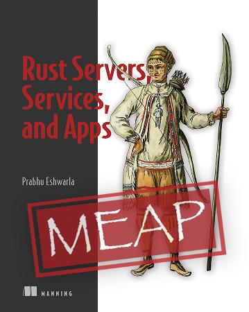 Rust Servers, Services, and Apps MEAP V14 ebook cover