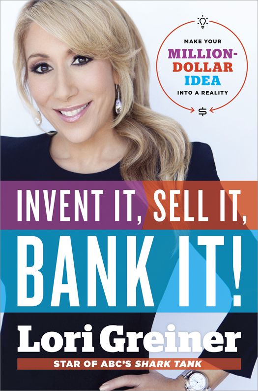 Invent It, Sell It, Bank It!: Make Your Million-Dollar Idea into a Reality ebook cover