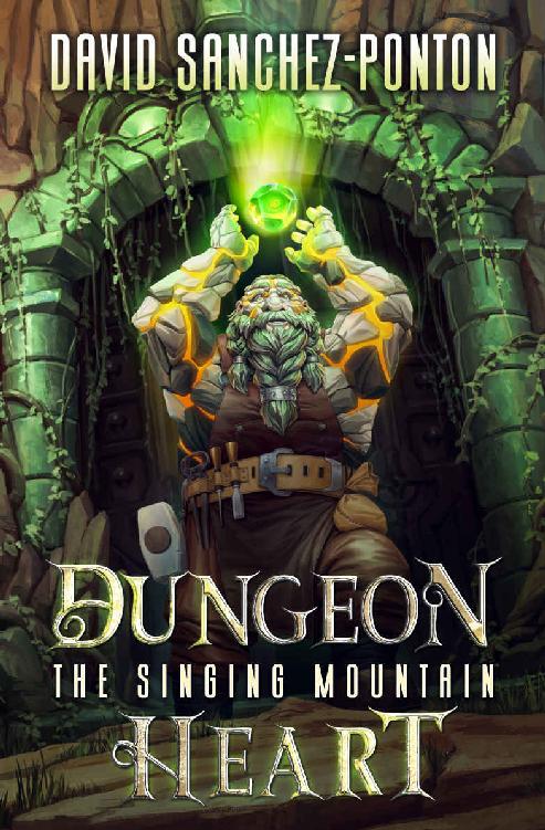 Dungeon Heart: A LitRPG Adventure (The Singing Mountain Book 1) ebook cover