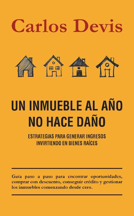 Un Inmueble Al A&Atilde;&plusmn;o No Hace Da&Atilde;&plusmn;o (Spanish Edition) ebook cover