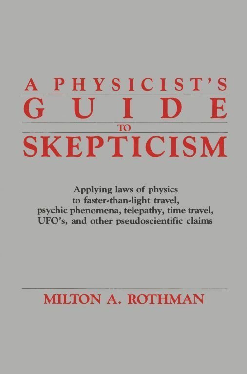 A PHYSICIST'S GUIDE TO SKEPTICISIM ebook cover