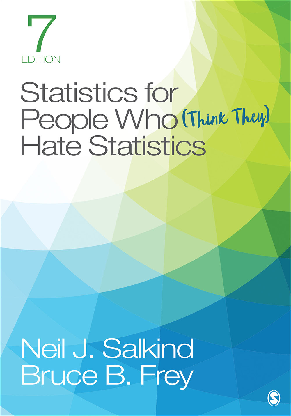 Statistics for People Who (Think They) Hate Statistics ebook cover