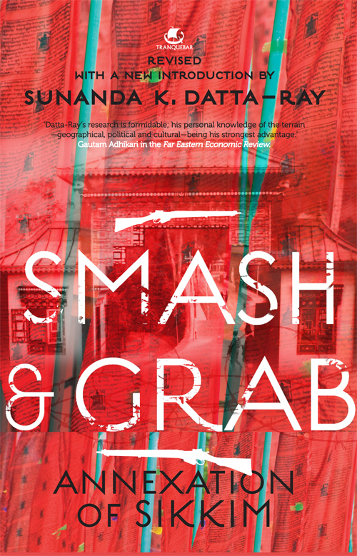 Smash and Grab- Annexation of Sikkim ebook cover