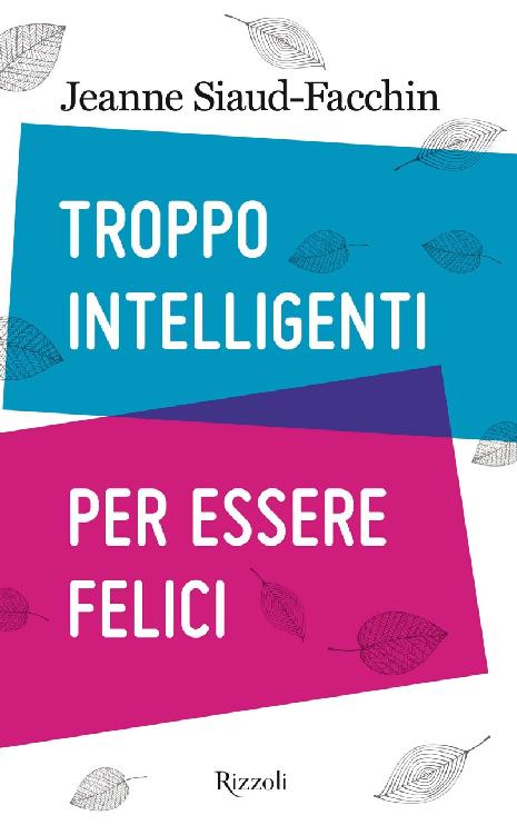 Troppo intelligenti per essere felici ebook cover