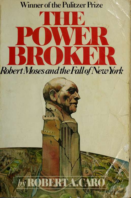 The power broker : Robert Moses and the fall of New York ebook cover