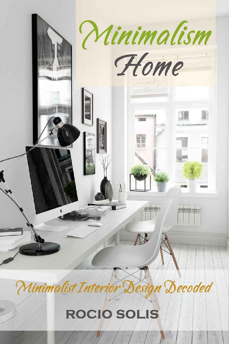Minimalism Home: MINIMALIST INTERIOR DESIGN DECODED ebook cover