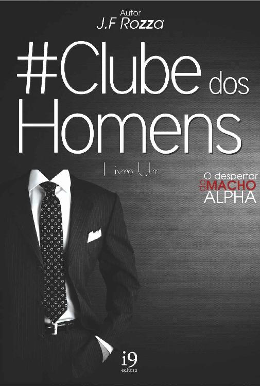 Clube dos Homens: O Despertar do Fator Alpha ebook cover