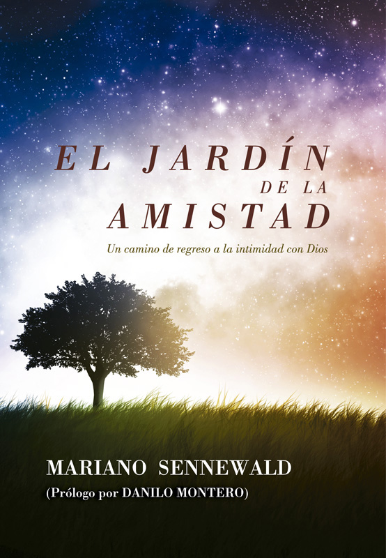 El Jard&Atilde;&shy;n de la Amistad ebook cover