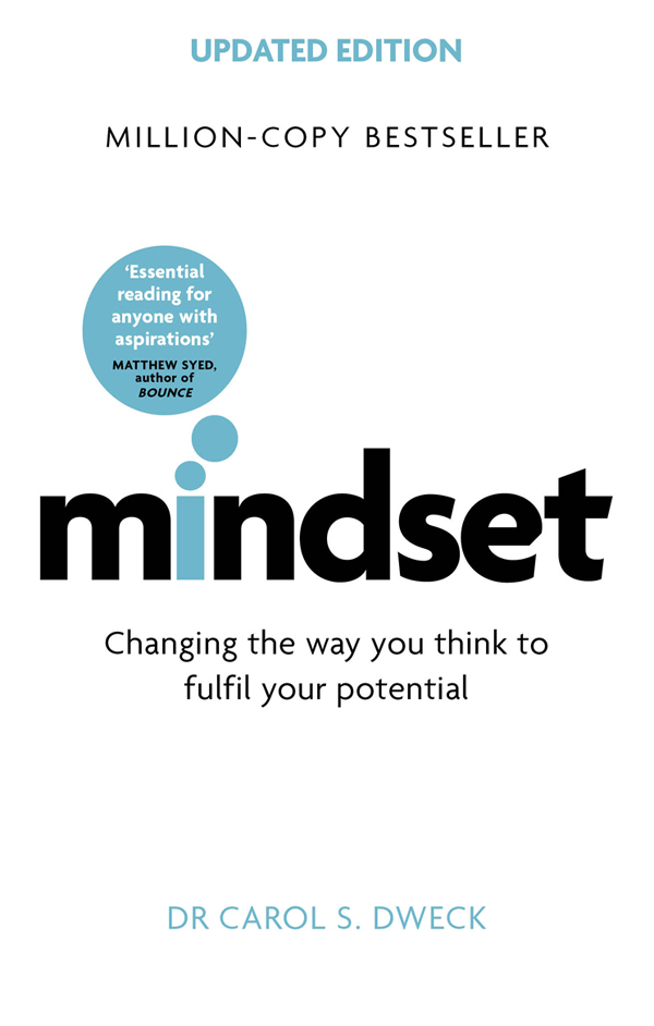 Mindset - Updated Edition: Changing The Way You think To Fulfil Your Potential ebook cover