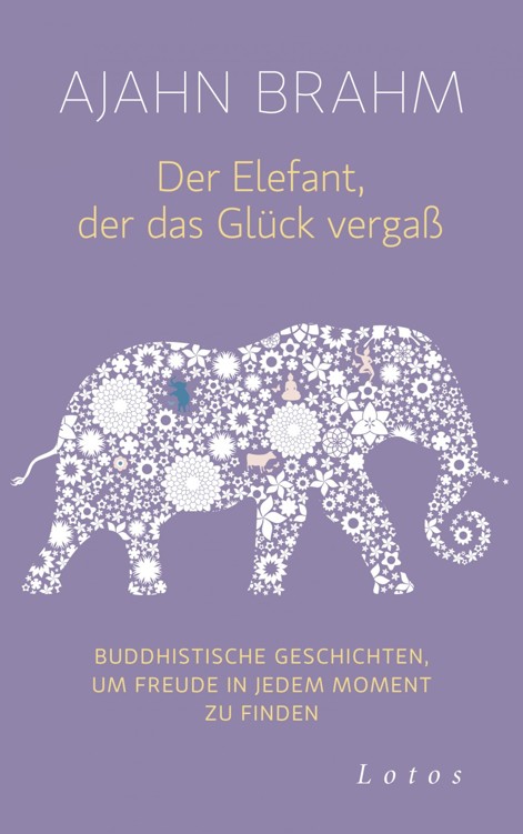 Der Elefant, der das Gl&Atilde;&frac14;ck verga&Atilde;&Yuml; ebook cover