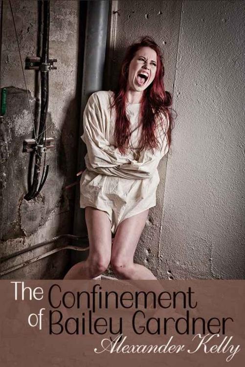 The Confinement of Bailey Gardner ebook cover