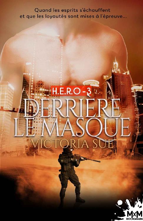 H.E.R.O 03 Derri&Atilde;&uml;re le masque ebook cover