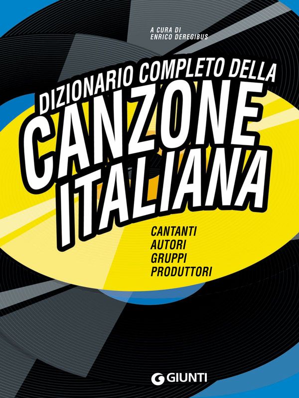 Dizionario completo della Canzone Italiana (Bizarre) (Italian Edition) ebook cover