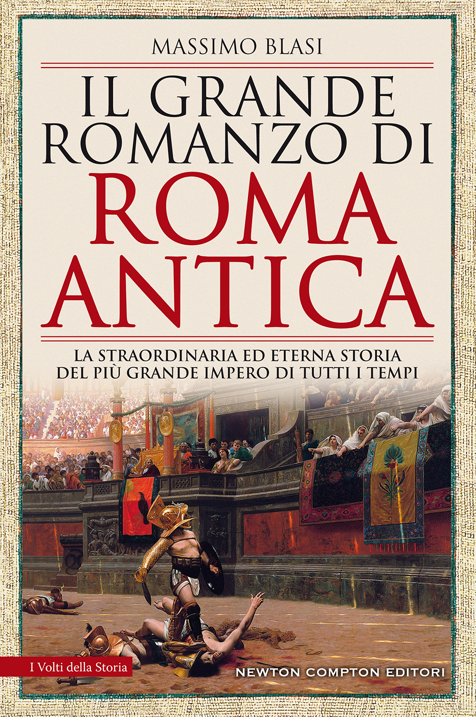 Il grande romanzo di Roma antica ebook cover