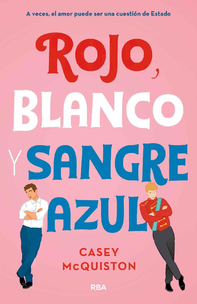 Rojo, blanco y sangre azul ebook cover