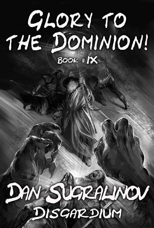 Glory to the Dominion! (Disgardium Book #9): LitRPG Series ebook cover