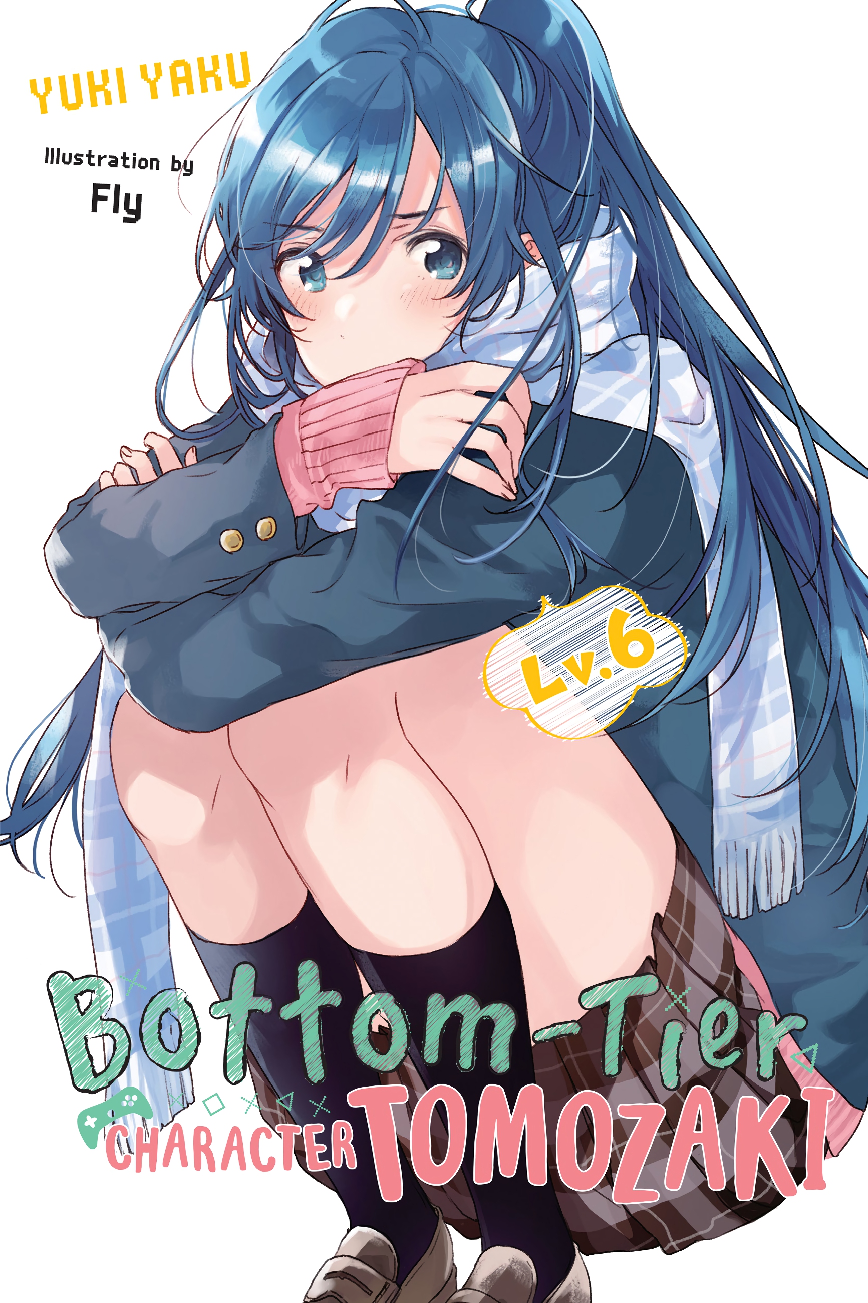 Bottom-Tier Character Tomozaki, Vol. 6 ebook cover