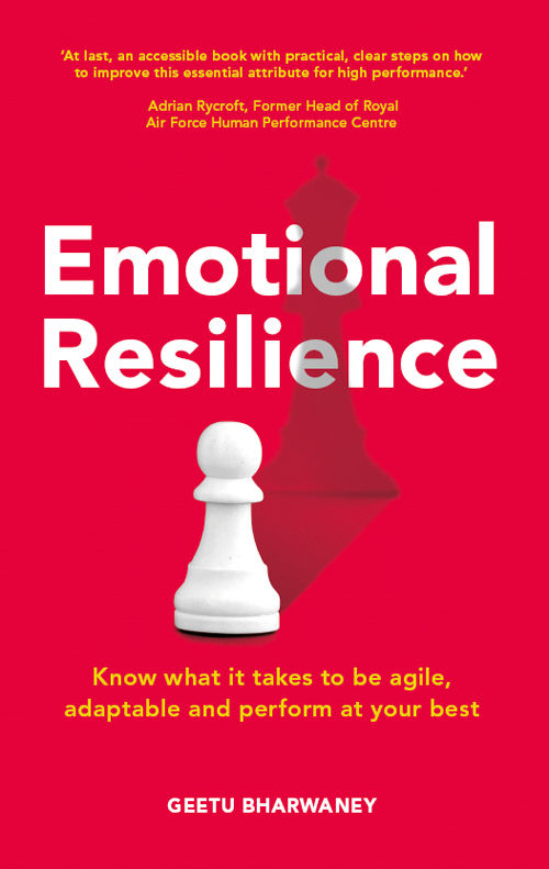 Emotional Resilience: Know what it takes to be agile, adaptable and perform at your best ebook cover