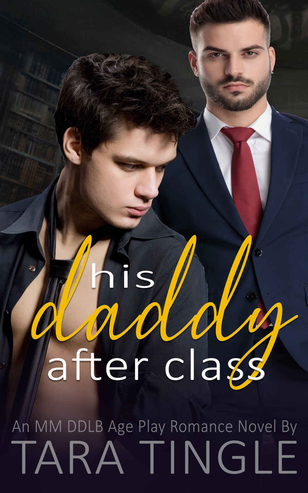 His Daddy After Class: An MM DDLB Age Play Romance Novel ebook cover