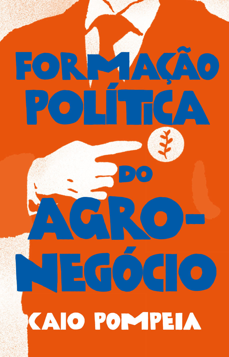 Forma&Atilde;&sect;&Atilde;&pound;o pol&Atilde;&shy;tica do agroneg&Atilde;&sup3;cio ebook cover