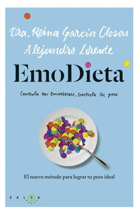 EmoDieta: El nuevo m&Atilde;&copy;todo para lograr tu peso ideal (Spanish Edition) ebook cover