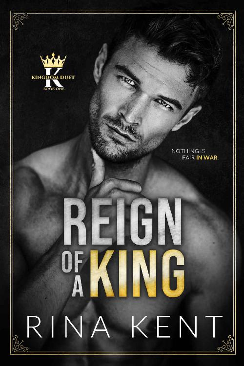 Reign of a King: A Dark Billionaire Romance (Kingdom Duet Book 1) ebook cover
