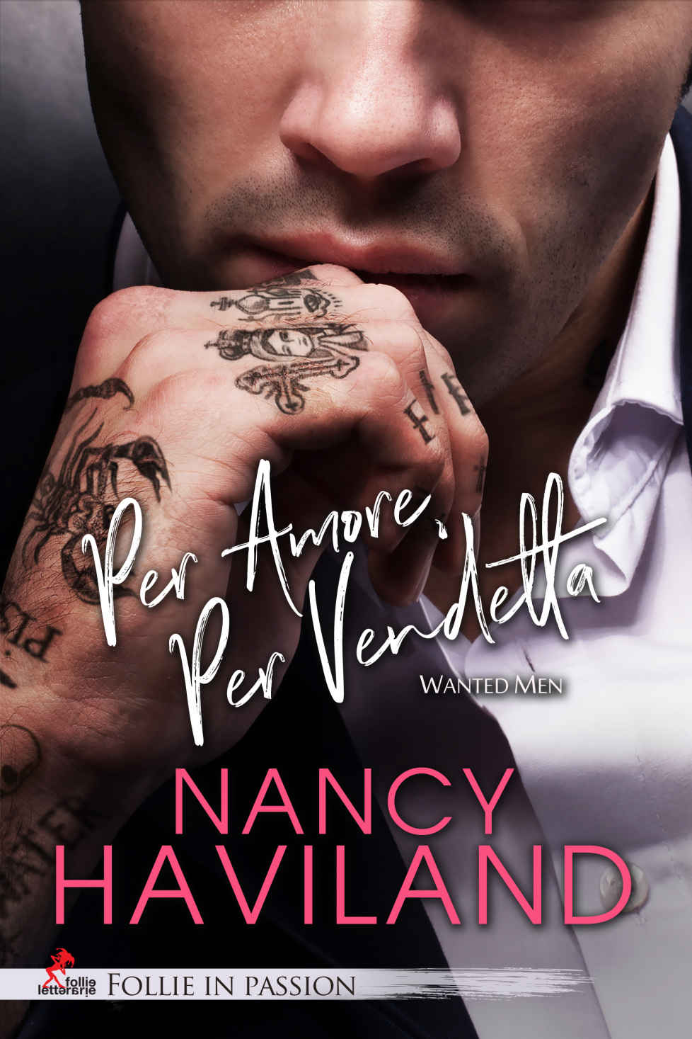 Per amore, per vendetta: Wanted man #1 (Italian Edition) ebook cover