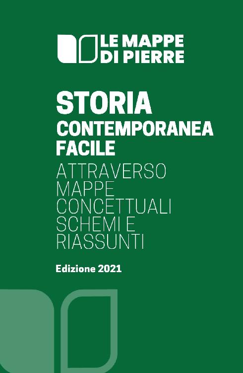 Storia contemporanea facile : attraverso mappe concettuali, schemi e riassunti (Edizione 2021) (Italian Edition) ebook cover